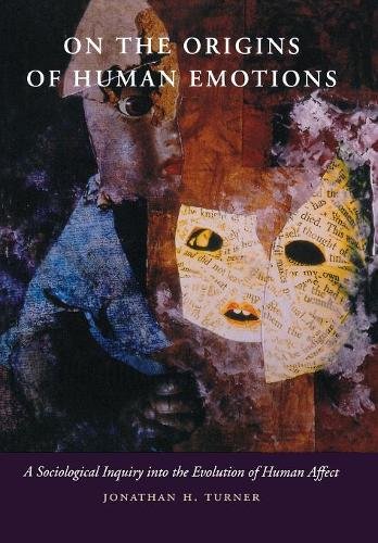 On the Origins of Human Emotions – A Sociological Inquiry into the Evolution of…
