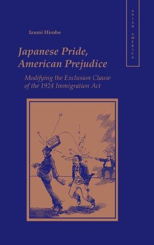 Japanese Pride, American Prejudice – Modifying the Exclusion Clause of the 1924…