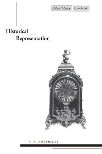 Historical Representation Ankersmit Paperback John Wiley & Sons 9780804739801