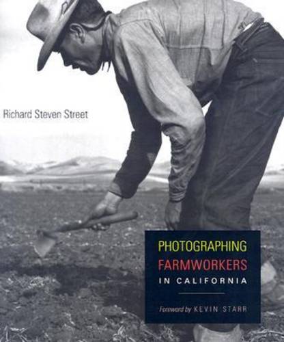 Photographing Farmworkers in California Street Hardback John Wiley & Sons