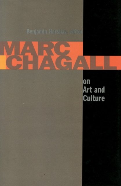 Marc Chagall on Art and Culture Harshav Hardback MK – Stanford University Press