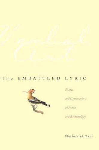 The Embattled Lyric – Essays and Conversations in Poetics and Anthropology Tarn