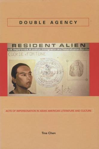 Double Agency – Acts of Impersonation in Asian American Literature and Culture