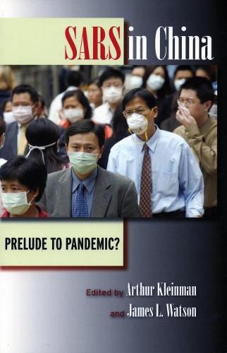 SARS in China – Prelude to Pandemic? Kleinman Watson Hardback John Wiley & Sons