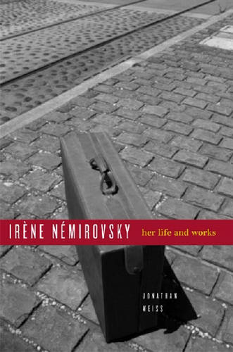 Irène Némirovsky – Her Life and Works Weiss Hardback John Wiley & Sons