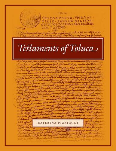 Testaments of Toluca Pizzigoni Hardback MK – Stanford University Press