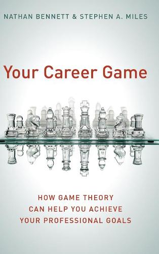 Your Career Game – How Game Theory Can Help You Achieve Your Professional Goals