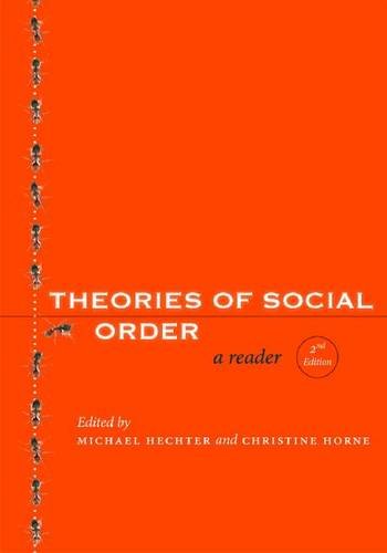Theories of Social Order – A Reader, Second Edition Hechter Horne Hardback