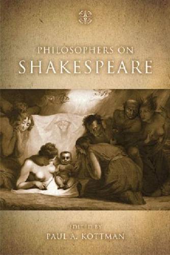 Philosophers on Shakespeare Kottman Hardback John Wiley & Sons 9780804759199