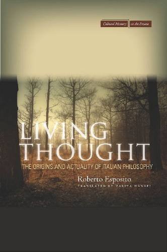 Living Thought – The Origins and Actuality of Italian Philosophy Esposito Hanafi