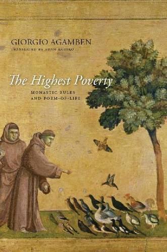 The Highest Poverty – Monastic Rules and Form–of–Life Agamben Paperback