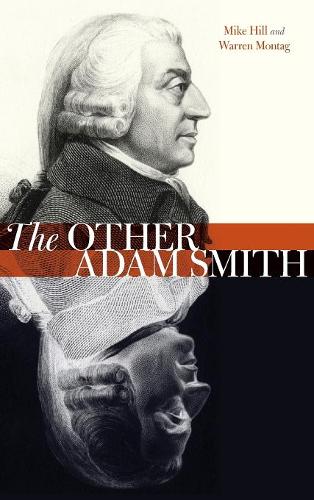 The Other Adam Smith Hill Montag Hardback John Wiley & Sons 9780804791946