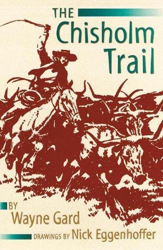 The Chisholm Trail Gard Eggenhofer Paperback MP–OKL Uni of Oklahoma