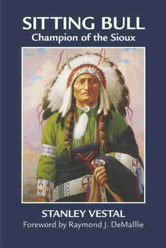 Sitting Bull – Champion of the Sioux Vestal Paperback John Wiley & Sons