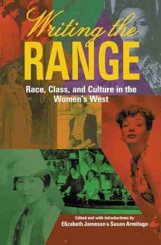Writing the Range – Race, Class, and Culture in the Women`s West Armitage