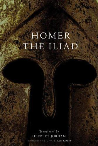 The Iliad Homer Jordan Kopff Paperback MP–OKL Uni of Oklahoma 9780806139746