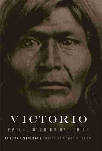 Victorio – Apache Warrior and Chief Chamberlain Paperback John Wiley & Sons