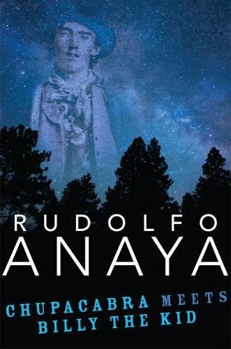 ChupaCabra Meets Billy the Kid Anaya Hardback MP–OKL Uni of Oklahoma