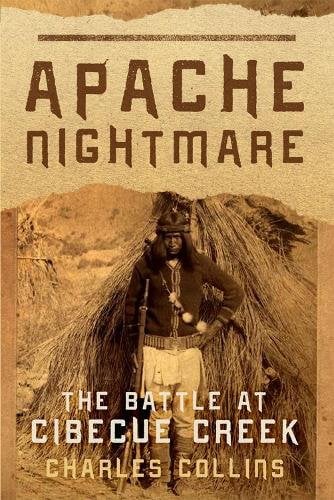 Apache Nightmare – The Battle at Cibecue Creek Collins Paperback 9780806193052