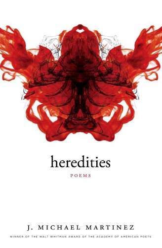 Heredities – Poems Martinez Paperback MP–LSU LSU Press 9780807136430