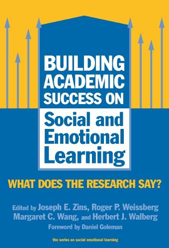 Building Academic Success on Social and Emotiona – What Does the Research Say?
