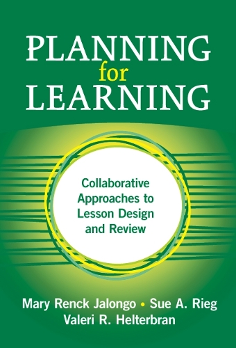 Planning for Learning – Collaborative Approaches to Lesson Design and Review