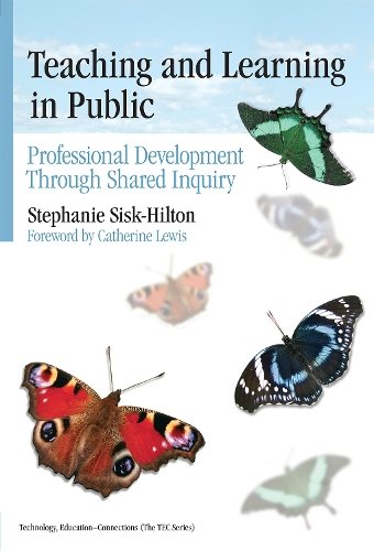Teaching and Learning in Public – Professional Development Through Shared Inqui…