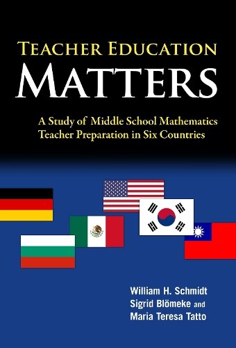 Teacher Education Matters – A Study of Middle School Mathematics Teacher Prepar…
