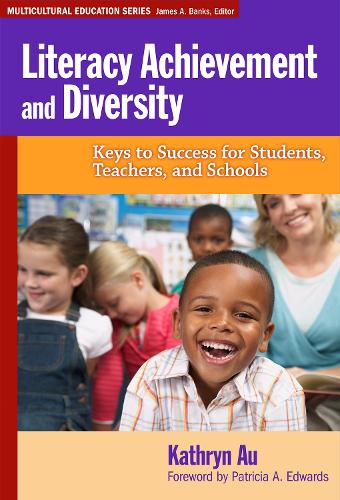 Literacy Achievement and Diversity – Keys to Success for Students, Teachers, an…