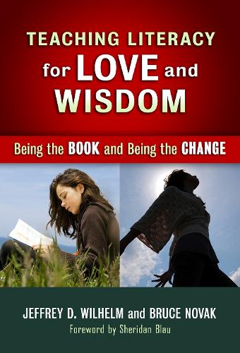 Teaching Literacy for Love and Wisdom – Being the Book and Being the Change