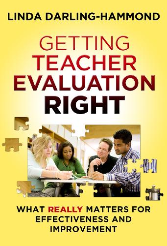 Getting Teacher Evaluation Right – What Really Matters for Effectiveness and Im…