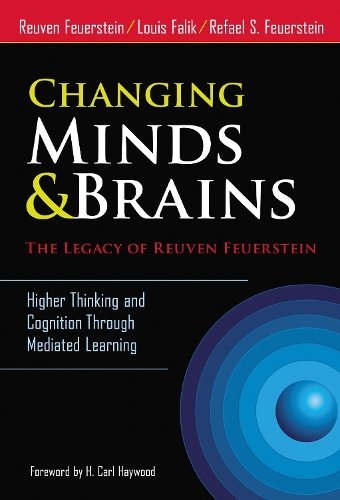 Changing Minds and Brains–The Legacy of Reuven F – Higher Thinking and Cognitio…