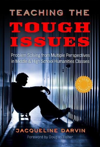 Teaching the Tough Issues – Problem Solving from Multiple Perspectives in Middl…