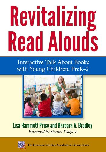 Revitalizing Read Alouds – Interactive Talk About Books with Young Children, Pr…