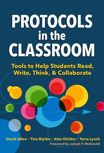 Protocols in the Classroom – Tools to Help Students Read, Write, Think, and Col…