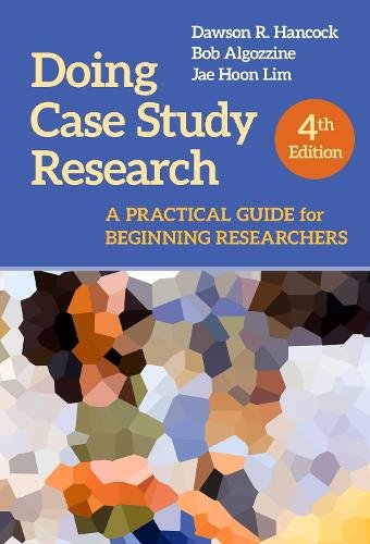 Doing Case Study Research – A Practical Guide for Beginning Researchers Hancock