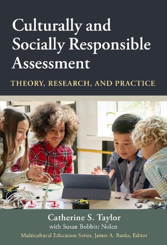 Culturally and Socially Responsible Assessment – Theory, Research, and Practice