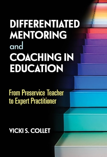 Differentiated Mentoring and Coaching in Educati – From Preservice Teacher to E…