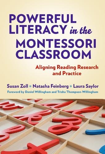 Powerful Literacy in the Montessori Classroom – Aligning Reading Research and P…