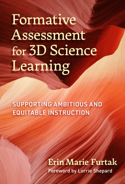 Formative Assessment for 3D Science Learning – Supporting Ambitious and Equitab…