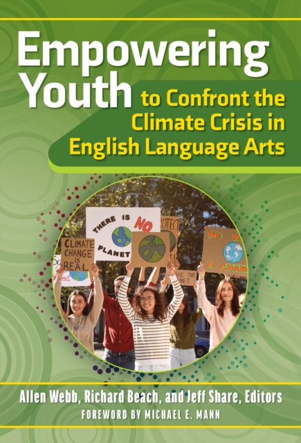 Empowering Youth to Confront the Climate Crisis in English Language Arts Webb