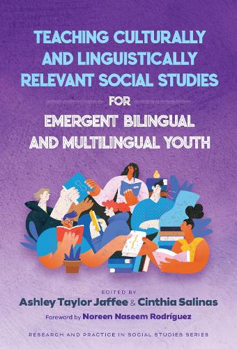 Teaching Culturally and Linguistically Relevant Social Studies for Emergent Bil…