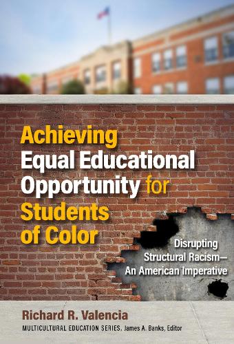 Achieving Equal Educational Opportunity for Stud – Disrupting Structural Racism…