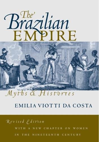 The Brazilian Empire – Myths and Histories Costa Paperback 9780807848401