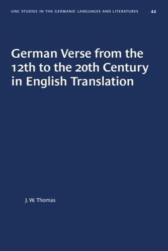 German Verse from the 12th to the 20th Century in English Translation Thomas