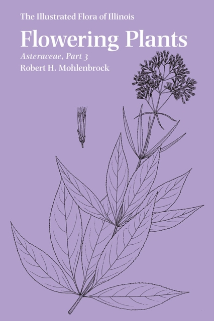 Flowering Plants: Asteraceae, Part 3 Mohlenbrock Paperback 9780809336050