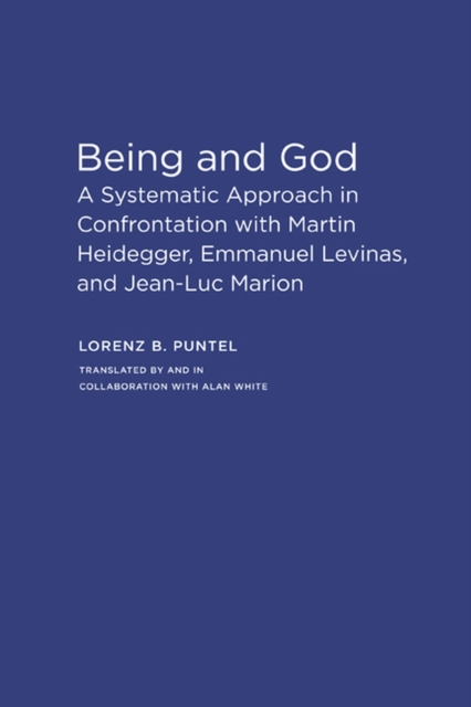 Being and God – A Systematic Approach in Confrontation with Martin Heidegger, E…