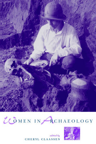 Women in Archaeology Claassen Paperback John Wiley & Sons 9780812215090