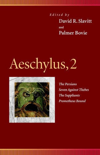 Aeschylus, 2 – The Persians, Seven Against Thebes, The Suppliants, Prometheus B…