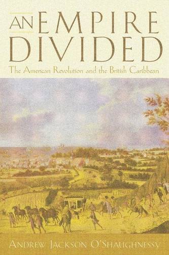 An Empire Divided – The American Revolution and the British Caribbean Paperback